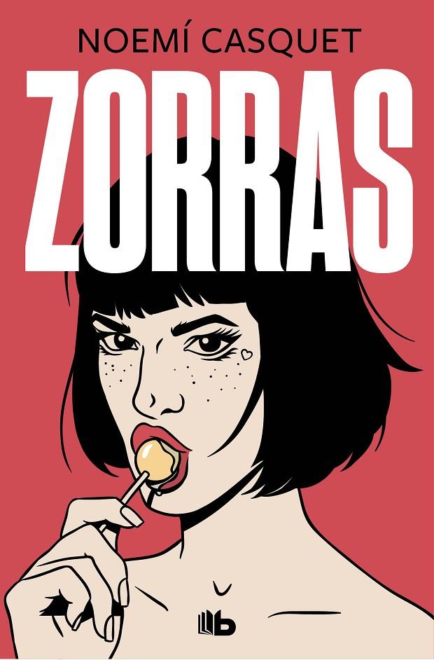 Zorras (La trilogía erótica de las mujeres libres #01) | 9788413142777 | Casquet, Noemí | Llibreria online de Figueres i Empordà