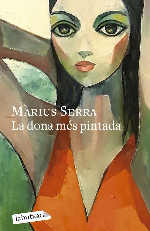 La dona més pintada | 9788419971098 | Serra, Màrius | Llibreria online de Figueres i Empordà