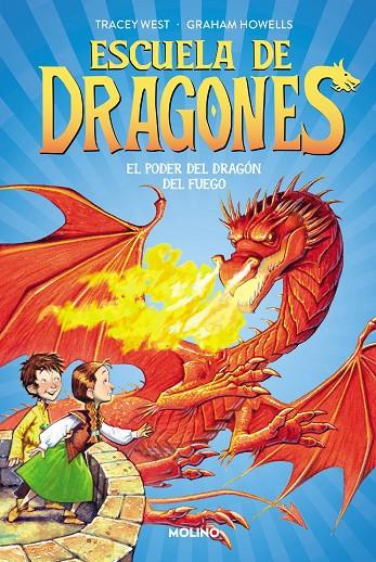 Escuela de dragones #04. El poder del dragón del fuego | 9788427224940 | West, Tracey | Llibreria online de Figueres i Empordà