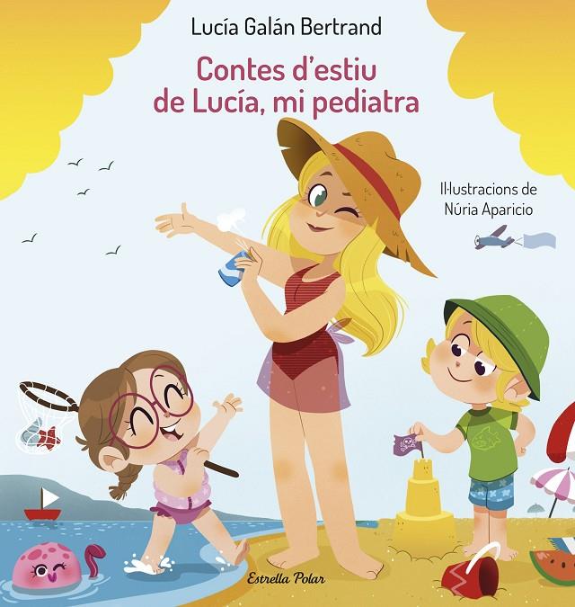 Contes d'estiu de Lucía, mi pediatra | 9788413893037 | Galán Bertrand, Lucía | Llibreria online de Figueres i Empordà