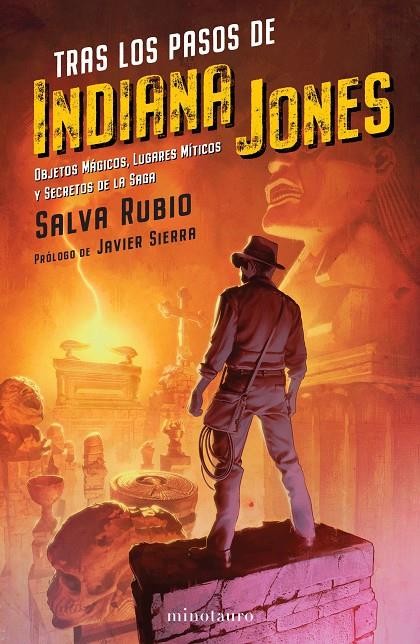 Tras los pasos de Indiana Jones | 9788445010235 | Rubio, Salva | Llibreria online de Figueres i Empordà