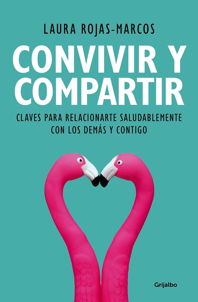 Convivir y compartir | 9788425356353 | Rojas-Marcos, Laura | Llibreria online de Figueres i Empordà