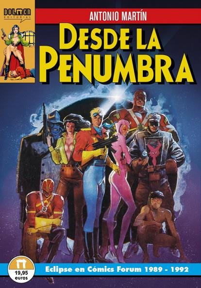 Desde la Penumbra. Eclipse en Comics Forum 1989-1992 | 9788418510816 | Martin, Antonio | Llibreria online de Figueres i Empordà