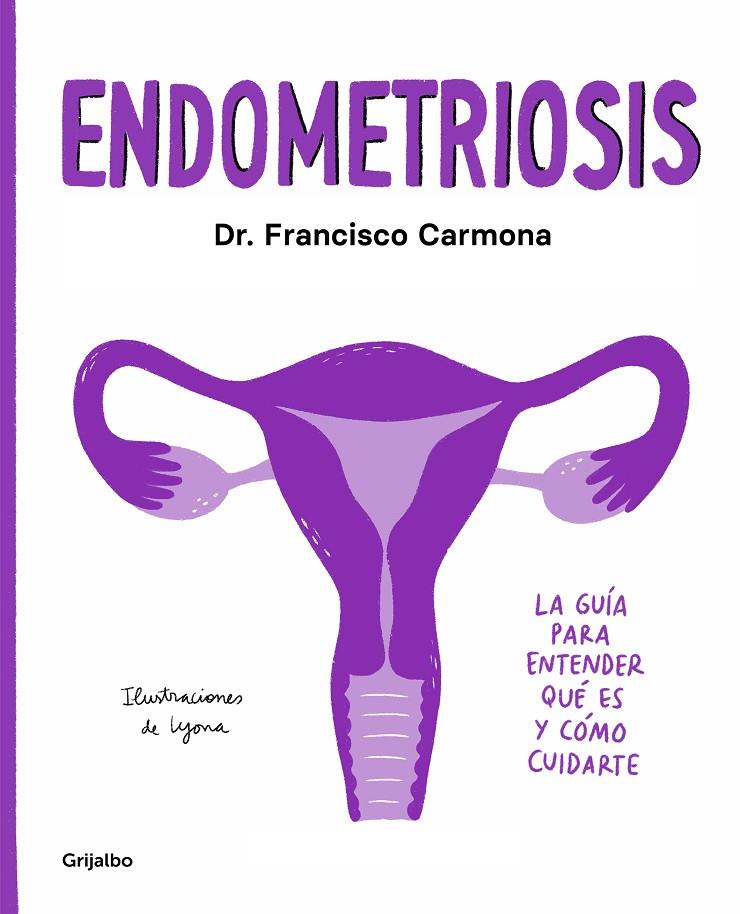 Endometriosis | 9788417752651 | Carmona, Dr. Francisco/Lyona, | Llibreria online de Figueres i Empordà