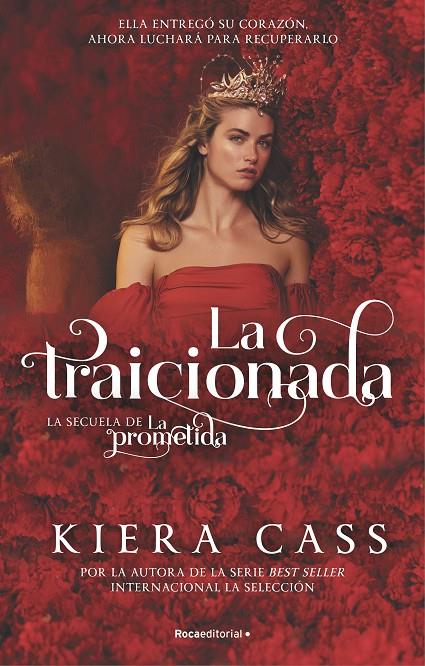 La traicionada (Saga La selección. La prometida #02) | 9788418557248 | Cass, Kiera | Llibreria online de Figueres i Empordà