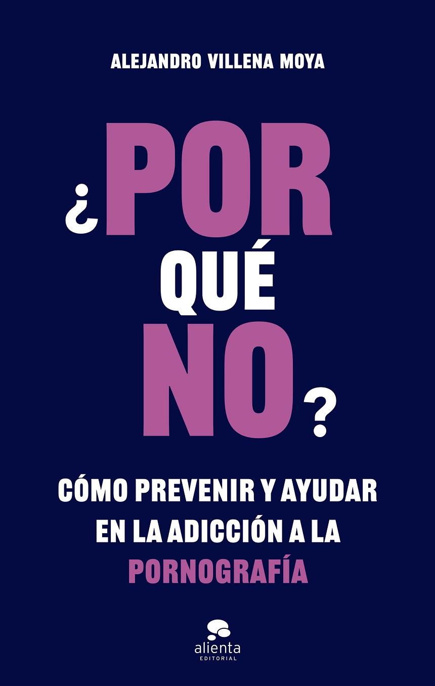 ¿POR qué NO? | 9788413442419 | Villena Moya, Alejandro | Llibreria online de Figueres i Empordà
