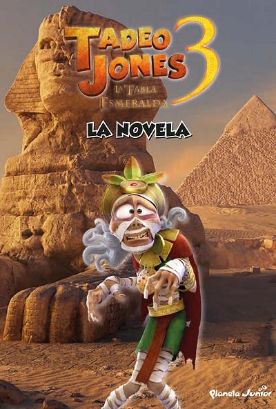 Tadeo Jones #03. La novela | 9788408253594 | Mediaset España Comunicación | Llibreria online de Figueres i Empordà