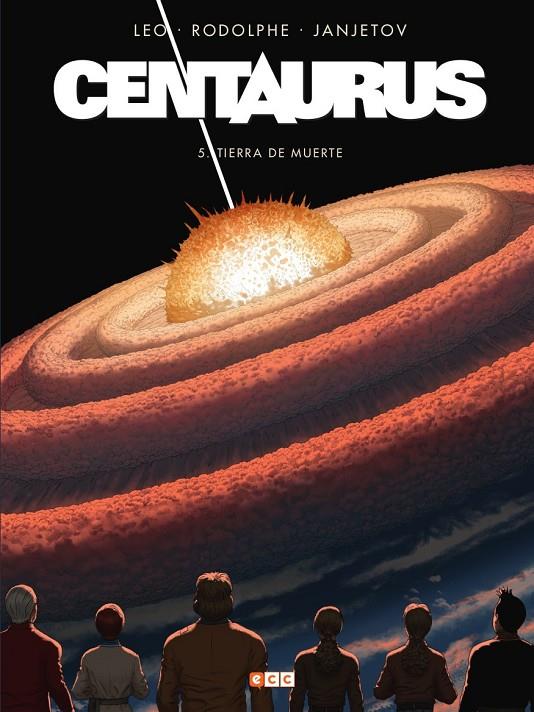Centaurus #05. Tierra de muerte | 9788418784804 | Rodolphe/Leo, Leo | Llibreria online de Figueres i Empordà
