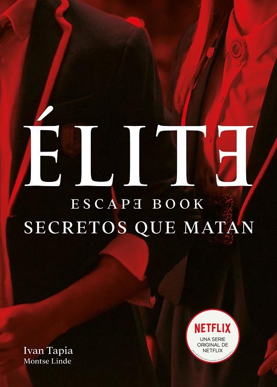 Élite. Escape book | 9788418260438 | Tapia, Ivan/Linde, Montse | Librería online de Figueres / Empordà