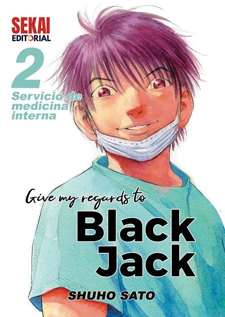 GIVE MY REGARDS TO BLACK JACK #02 SERVICIO DE CIRUGIA | 9788412393026 | Sato, Shuho | Llibreria online de Figueres i Empordà