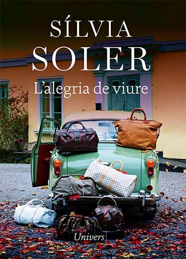 L'alegria de viure | 9788418887147 | Soler, Sílvia | Llibreria online de Figueres i Empordà