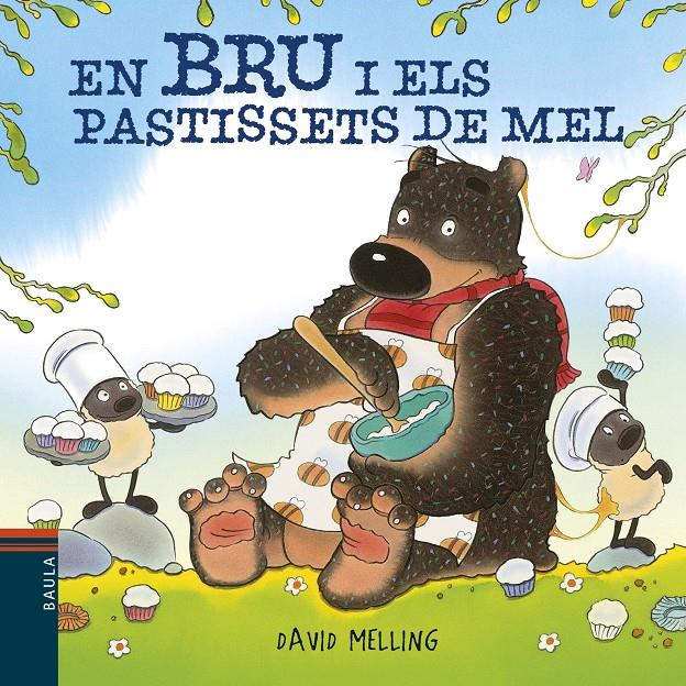 En Bru i els pastissets de mel | 9788447935611 | Melling, David | Librería online de Figueres / Empordà