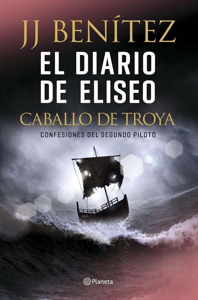 El diario de Eliseo. Caballo de Troya | 9788408215608 | Benítez, J. J. | Llibreria online de Figueres i Empordà