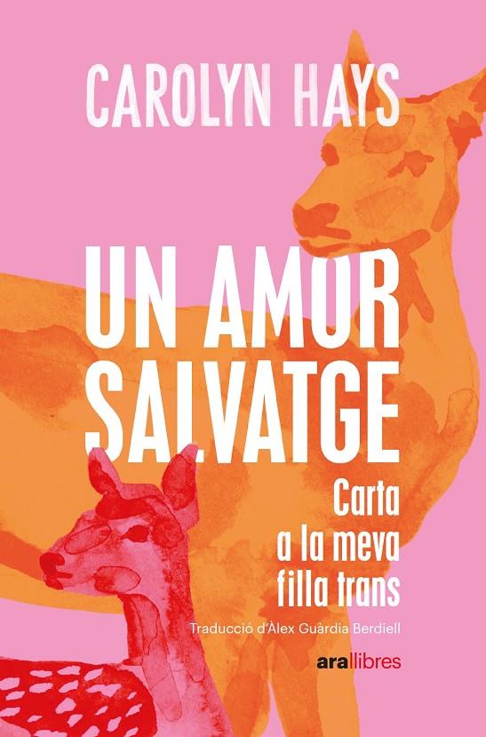 Un amor salvatge | 9788418928796 | Hays, Carolyn | Llibreria online de Figueres i Empordà