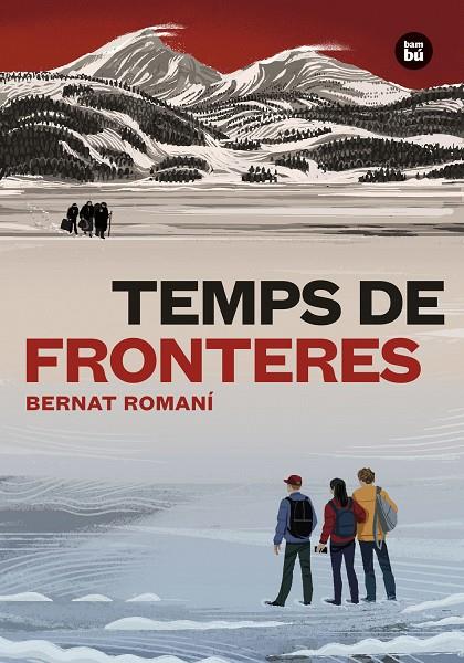 Temps de fronteres | 9788483439760 | Romaní Cornet, Bernat | Llibreria online de Figueres i Empordà