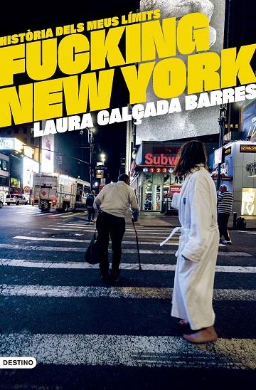 Fucking New York | 9788419734020 | Calçada i Barres, Laura | Llibreria online de Figueres i Empordà