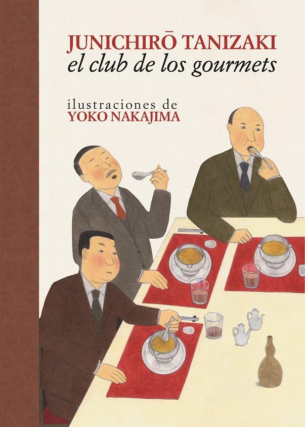 El club de los gourmets | 9788416529520 | Junichiro Tanizaki | Librería online de Figueres / Empordà