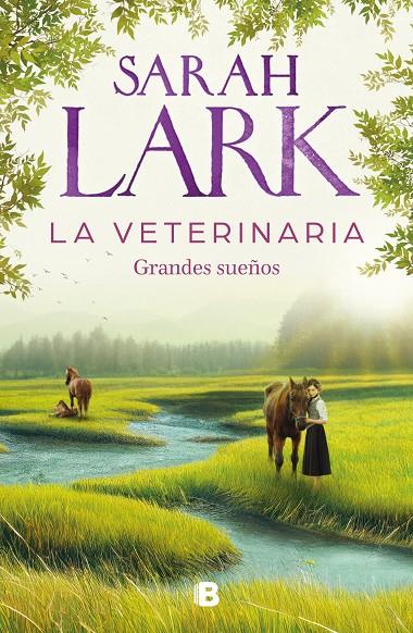 La veterinaria. Grandes sueños | 9788466674812 | Lark, Sarah | Llibreria online de Figueres i Empordà