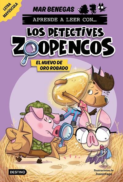 Aprender a leer con... ¡Los Detectives Zoopencos! #02. El huevo de oro robado | 9788408278467 | Benegas, Mar | Llibreria online de Figueres i Empordà