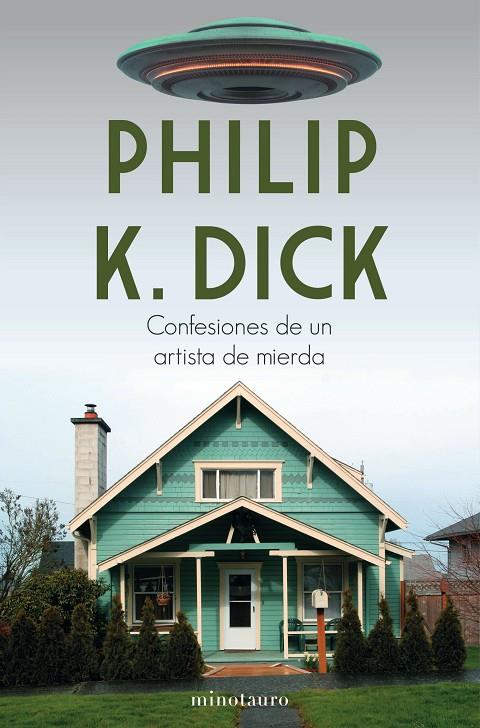 Confesiones de un artista de mierda | 9788445006108 | Dick, Philip K. | Llibreria online de Figueres i Empordà