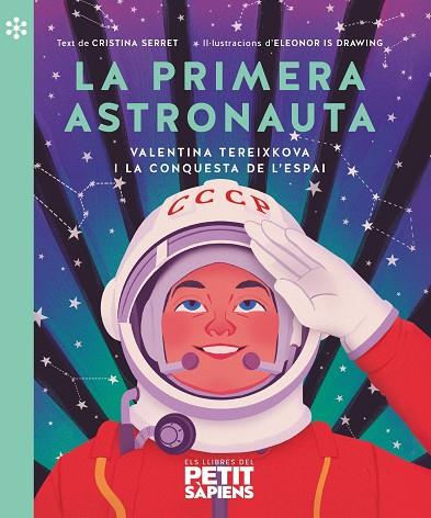La primera astronauta | 9788418928161 | Serret i Alonso, Cristina | Llibreria online de Figueres i Empordà