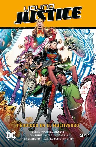 Young Justice #03: Perdidos en el multiverso (Perdidos en el Multiverso Part | 9788419325747 | Bendis, Brian Michael | Llibreria online de Figueres i Empordà
