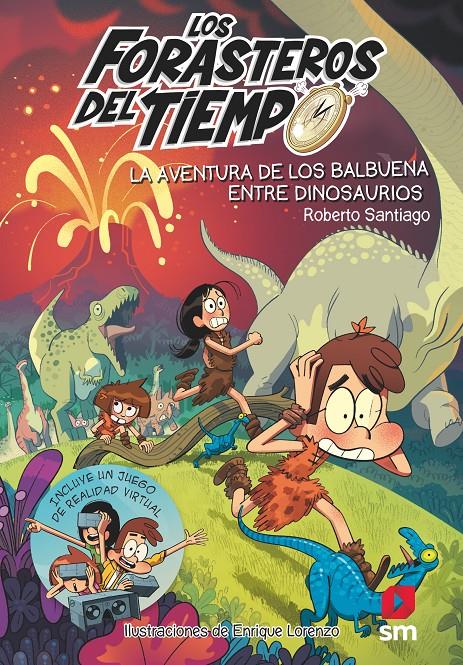 La aventura de los Balbuena entre dinosaurios (Los Forasteros del Tiempo #06) | 9788491824589 | Santiago, Roberto | Librería online de Figueres / Empordà