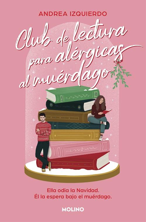 Club de lectura para alérgicas al muérdago | 9788427239791 | Izquierdo, Andrea | Llibreria online de Figueres i Empordà