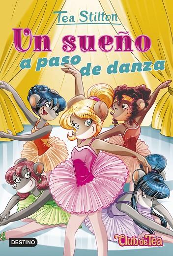 Un sueño a paso de danza | 9788408247036 | Stilton, Tea | Llibreria online de Figueres i Empordà