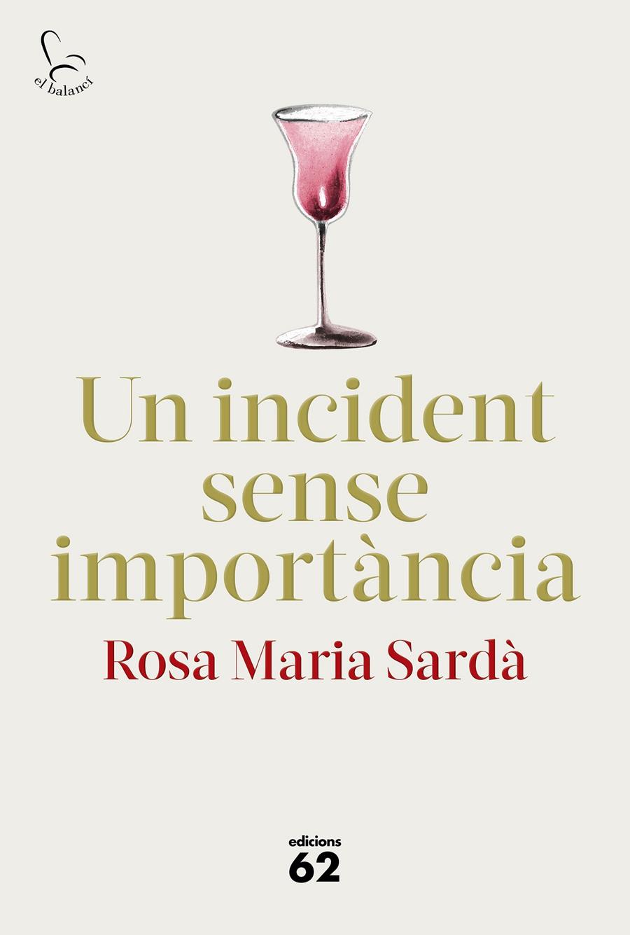 Un incident sense importància | 9788429778014 | Sardà, Rosa M. | Llibreria online de Figueres i Empordà