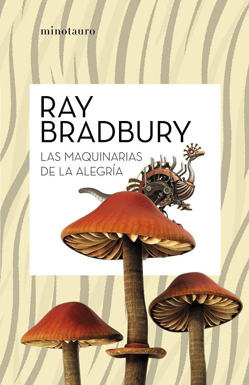 Las maquinarias de la alegría | 9788445007662 | Bradbury, Ray | Llibreria online de Figueres i Empordà