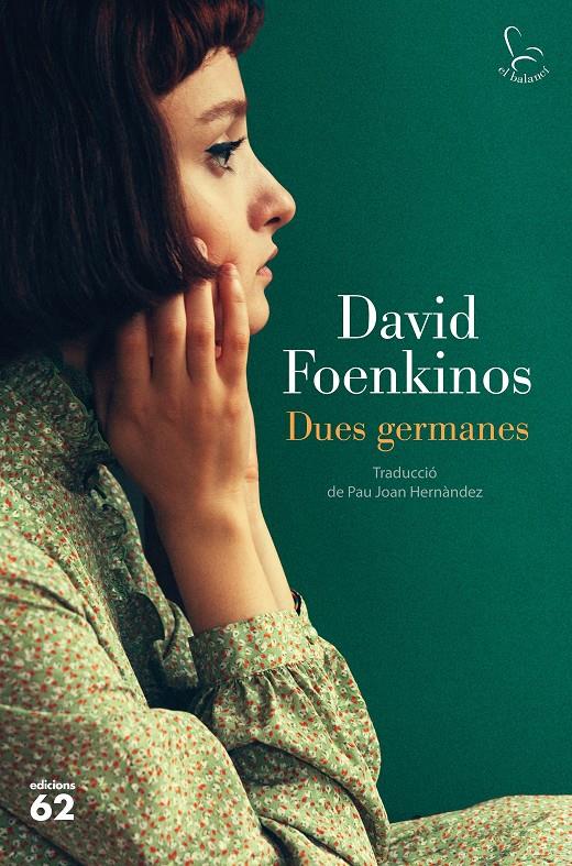 Dues germanes | 9788429778397 | Foenkinos, David | Llibreria online de Figueres i Empordà