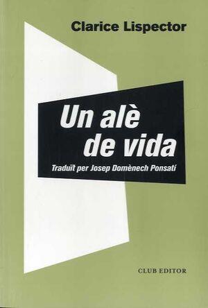 UN ALÈ DE VIDA | 9788473293044 | Lispector, Clarice | Llibreria online de Figueres i Empordà