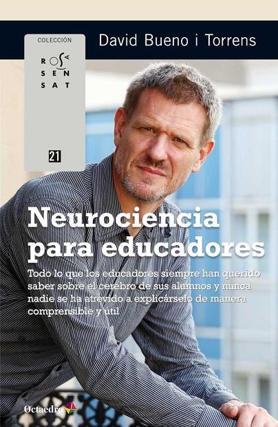 Neurociencia para educadores | 9788499219912 | Bueno i Torrens, David | Llibreria online de Figueres i Empordà