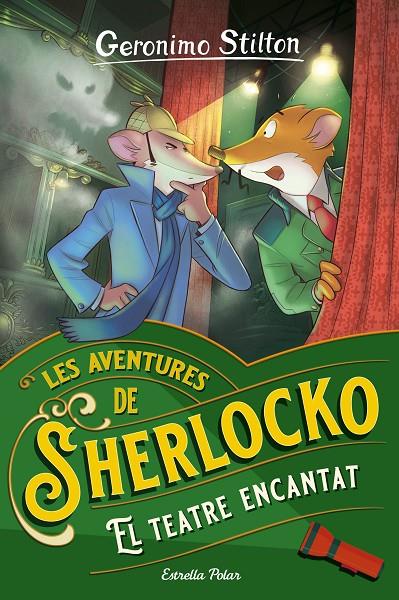 El teatre encantat (Les aventures de Sherlocko) | 9788413894751 | Stilton, Geronimo | Llibreria online de Figueres i Empordà