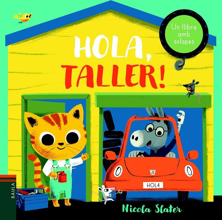 Hola, taller! | 9788447939671 | Slater, Nicola | Llibreria online de Figueres / Empordà