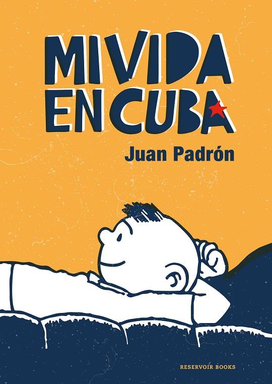 Mi vida en Cuba | 9788418052200 | Padrón, Juan | Llibreria online de Figueres i Empordà