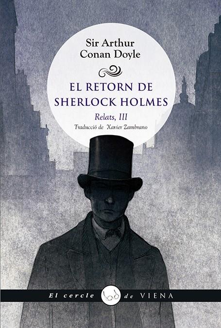 El retorn de Sherlock Holmes. Relats, III | 9788494990632 | Conan Doyle, Arthur | Llibreria online de Figueres i Empordà