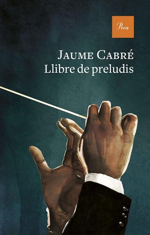 Llibre de preludis | 9788475889443 | Cabré, Jaume | Llibreria online de Figueres i Empordà