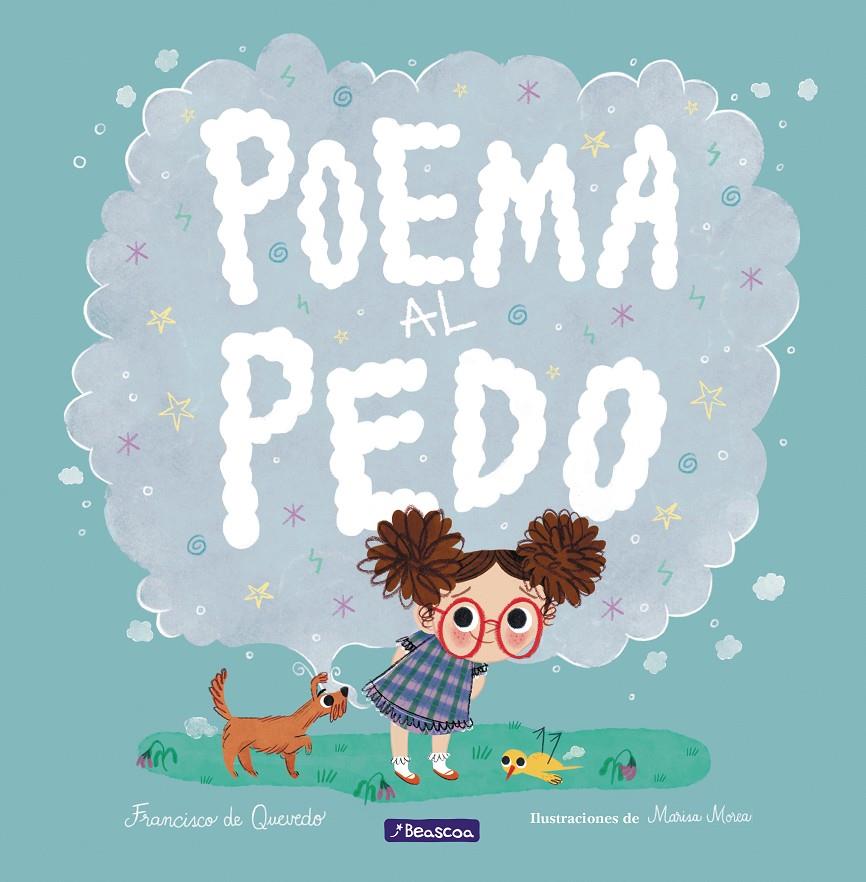 Poema al pedo | 9788448852917 | Quevedo, Francisco de/Morea, Marisa | Llibreria online de Figueres i Empordà