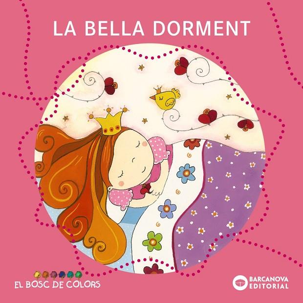 La Bella Dorment (PAL + lligada) | 9788448917524 | Baldó i Caba, Estel/Gil Juan, Rosa/Soliva Garriga, Maria | Llibreria online de Figueres i Empordà
