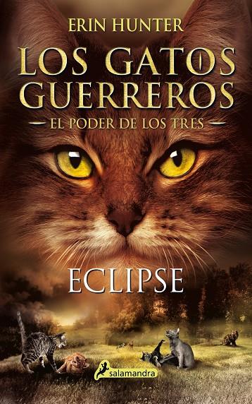 Eclipse (Los Gatos Guerreros | El Poder de los Tres #04) | 9788498389616 | Hunter, Erin | Llibreria online de Figueres i Empordà