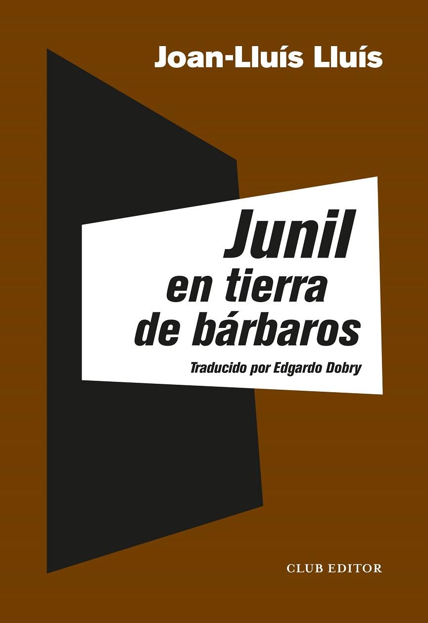 Junil en tierra de bárbaros | 9788473293358 | Lluís, Joan-LLuís | Llibreria online de Figueres i Empordà