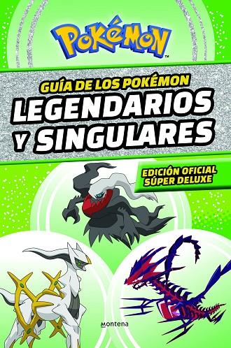 Guía de los Pokémon legendarios y singulares: Edición oficial súper deluxe (Colección Pokémon) | 9788419169013 | The Pokémon Company | Llibreria online de Figueres i Empordà
