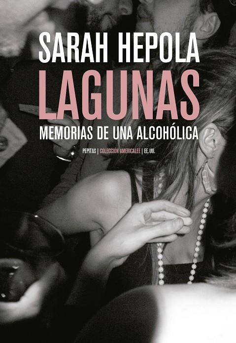 Lagunas | 9788417386245 | Hepola, Sarah | Llibreria online de Figueres i Empordà