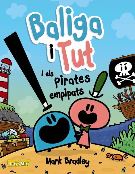 Baliga i Tut i els pirates empipats (PAL) | 9788448953867 | Bradley, Mark | Llibreria online de Figueres i Empordà