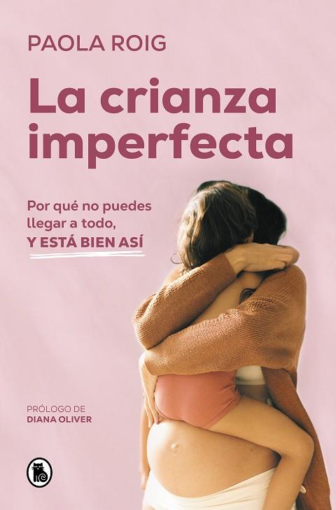 La crianza imperfecta | 9788402428349 | Roig, Paola | Llibreria online de Figueres i Empordà
