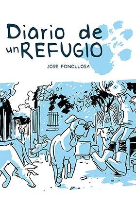 DIARIO DE UN REFUGIO | 9788412009293 | Fonollosa, José | Llibreria online de Figueres i Empordà
