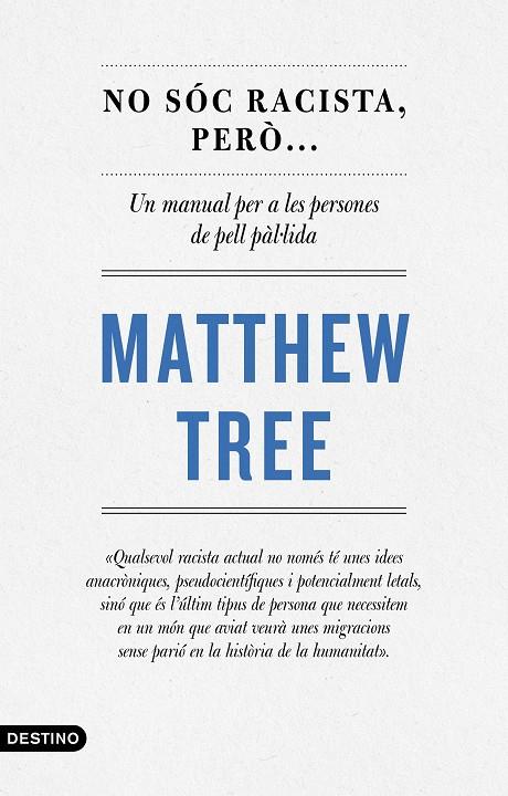 No sóc racista, però... | 9788497103220 | Tree, Matthew | Llibreria online de Figueres i Empordà