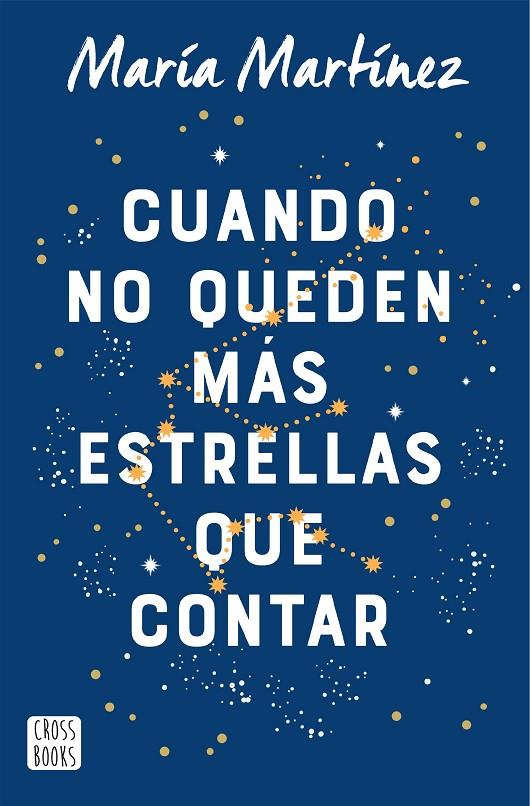 Cuando no queden más estrellas que contar | 9788408245872 | Martínez, María | Llibreria online de Figueres / Empordà
